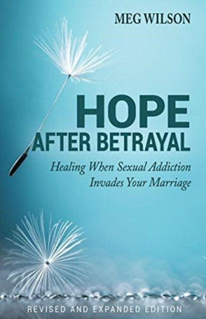 Binding: Paperback
Title: Hope After Betrayal When Sexual Addiction Invades Your Marriage
Author(s): Wilson Meg
Publisher: Kregel Publications U. S.
Barcode: 9780825445675
Pages: 192 Pages
Publication Date: 7/31/2018
Category: Self-Help & Personal Development