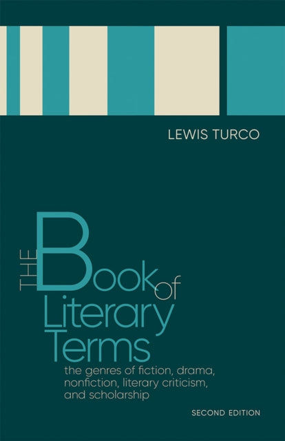 Turco Lewis - The Book Of Literary Terms The Genres Of Fiction Drama Nonfiction Literary Criticism And Scholarship - Paperback