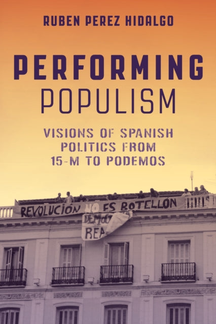 Binding: Paperback
Description: In an effort to understand the populist cycle inaugurated by 15 M and to do so beyond a series of narrated events Performing Populism sets out to explain Spanish populism in relation to the performances of its visual politics.