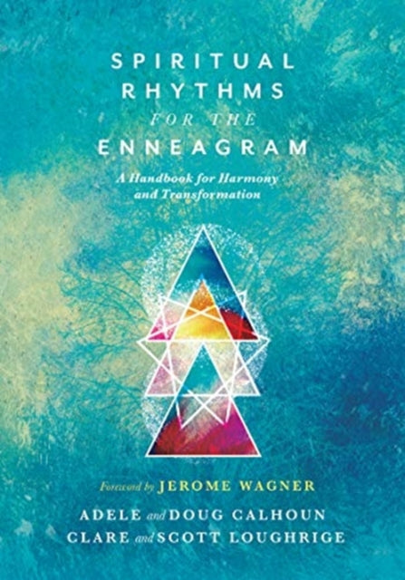 Wagner Jerome - Spiritual Rhythms For The Enneagram A Handbook For Harmony And Transformation - Paperback