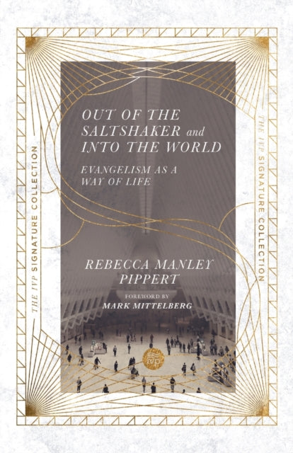 Binding: Paperback
Title: Out Of The Saltshaker And Into The World - Evangelism As A Way Of Life
Author(s): Mittelberg Mark
Publisher: Intervarsity Press
Barcode: 9780830848621
Pages: 304 Pages
Publication Date: 1/19/2021
Category: Christian Mission & Evangelism