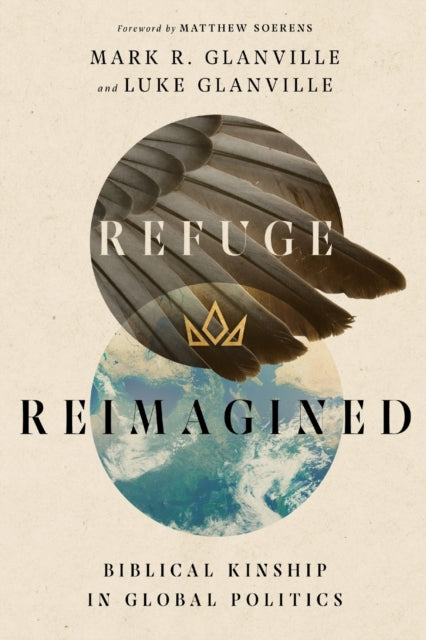 Binding: Paperback
Description: Select Guide Rating
Title: Refuge Reimagined Biblical Kinship In Global Politics
Author(s): Soerens Matthew
Publisher: Ivp Academic
Barcode: 9780830853816
Pages: 272 Pages
Publication Date: 2/16/2021
Category: Refugees & Political Asylum