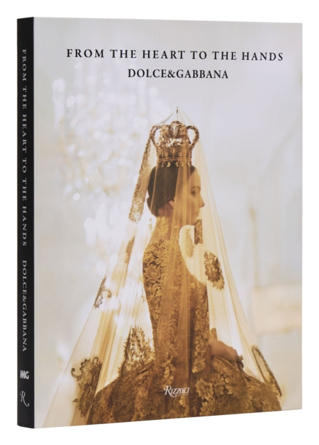 Colgni Franco - Dolce & Gabbana: From The Heart To The Hands - Paperback