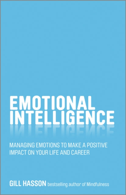 Binding: Paperback
Description: From the author of the bestselling Mindfulness: Be Mindful. Live in the Moment. With her bestselling book Mindfulness Gill Hasson has helped thousands of people worldwide to be calm collected and live in the moment.