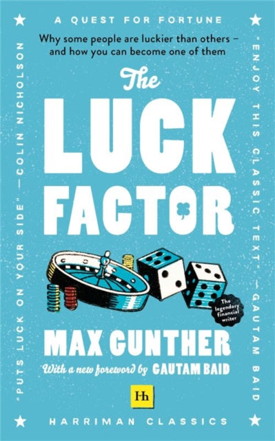 Binding: Paperback
Description: Max Gunther's classic text with a new foreword by Gautam Baid. Luck. We can't see it or touch it but we can feel it. We all know it when we experience it.