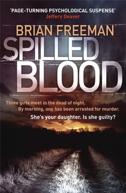 Binding: Paperback
Description: Thrilling psychological suspense in which a parent faces his worst fears.
Title: Spilled Blood
Author(s): Freeman Brian
Publisher: Quercus Publishing
Barcode: 9780857383204
Pages: 400 Pages
Publication Date: 3/4/2014
Category: Crime & Mystery