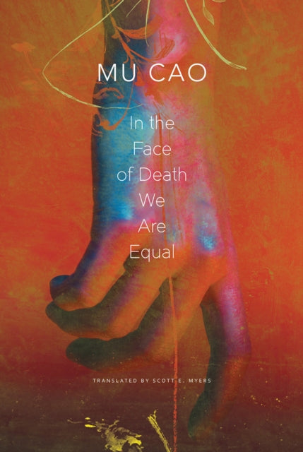 Binding: Hardcover
Description: Those who know me call me Old He and they also know that I ve worked in a crematorium for my entire life. Here begins Mu Cao's novel In the Face of Death We Are Equal an unrelentingly realistic portrait of working - class gay men in the underbelly of Chinese society.