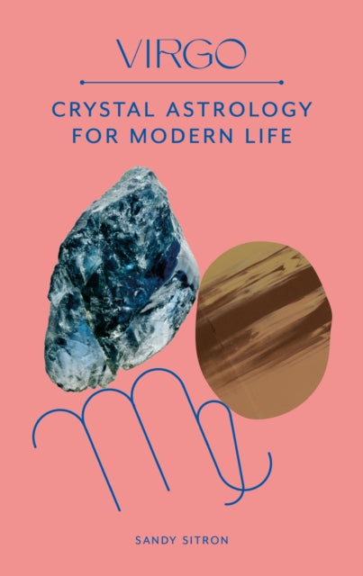 Binding: Hardcover
Description: Sensible devoted subtle Virgo - your astro - crystal journey starts here! Harness the energy of the stars with the healing power of crystals to create a deeper connection with yourself for a confident empowered high - vibe life.