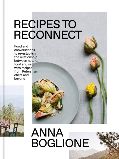 Binding: Hardcover
Description: Seasonal recipes that reconnect us with our local environment from Anna Boglioni and the chefs at Petersham Nurseries for those wanting to live and eat more sustainably.