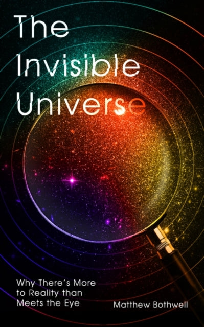 Binding: Hardcover
Description: A guide to the 99% of the Universe our eyes can t see from a dazzling new voice in popular science From the discovery of entirely new kinds of galaxies to a window into cosmic prehistory Bothwell shows us the Universe as we ve never seen it before literally.