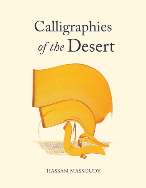 Binding: Paperback
Description: Celebrated master calligrapher Hassan Massoudy carries the desert within him. Through majestic sweeping strokes he depicts its breath - taking beauty and wonder.