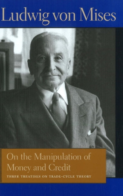 Binding: Paperback
Description: Published by Liberty Fund for the first time in English " On the Manipulation of Money and Credit" consists primarily of three pieces on monetary theory written by Ludwig von Mises between 1923 and 1931.