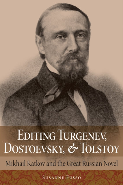Binding: Hardcover
Description: In Editing Turgenev Dostoevsky and Tolstoy Susanne Fusso examines Mikhail Katkov's literary career without vilification or canonization focusing on the ways in which his nationalism fueled his drive to create a canon of Russian literature and support its recognition around the world.