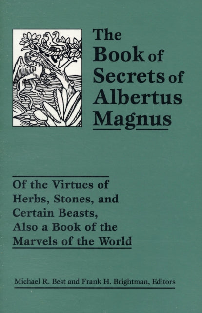 Red Wheel/ Weiser - The Book Of Secrets Of Albertus Magnus Of The Virtues Of Herbs Stones And Certain Beasts Also A Book Of The Marvels Of The World - Paperback