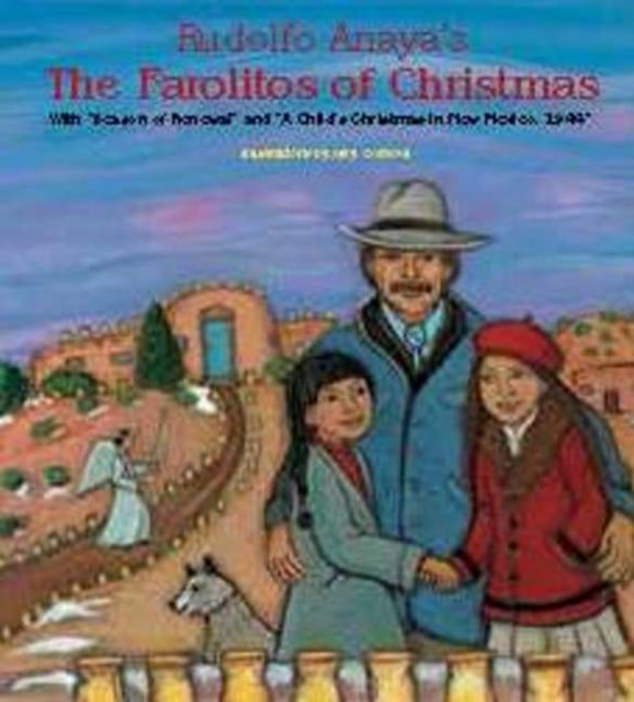 Binding: Hardcover
Description: This keepsake volume of Rudolfo Anaya's Christmas writings opens with the classic New Mexico Christmas story The Farolitos of Christmas Anaya's heartwarming story of a beloved holiday tradition of a promise and of homecoming on Christmas Eve.