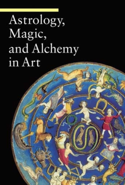 Battistini . - Astrology Magic And Alchemy In Art - Paperback