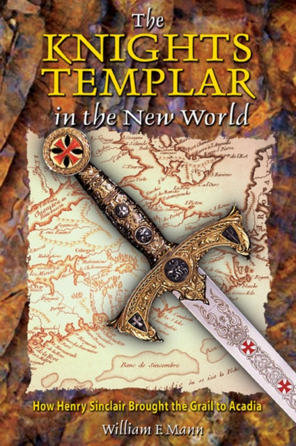 Binding: Paperback
Title: The Knights Templar In The New World How Henry Sinclair Brought The Grail To Arcadia
Author(s): Mann William F.
Publisher: Inner Traditions Bear And Company
Barcode: 9780892811854
Pages: 336 Pages
Publication Date: 3/3/2004
Category: Folklore, Myths & Legends