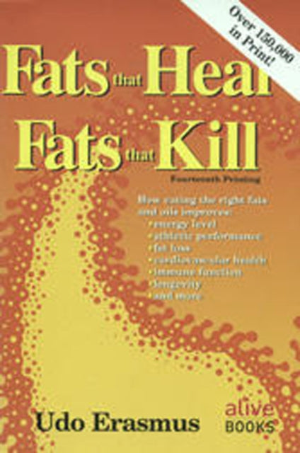 Binding: Paperback
Description: Select Guide Rating
Title: Fats That Heal Fats That Kill
Author(s): Erasmus Udo
Publisher: Book Publishing Company
Barcode: 9780920470381
Pages: 462 Pages, Illustrations
Publication Date: 12/1/1998
Category: Diets & Dieting