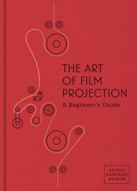 Usai Paolo Cherchi - The Art Of Film Projection A Beginner's Guide - Hardcover