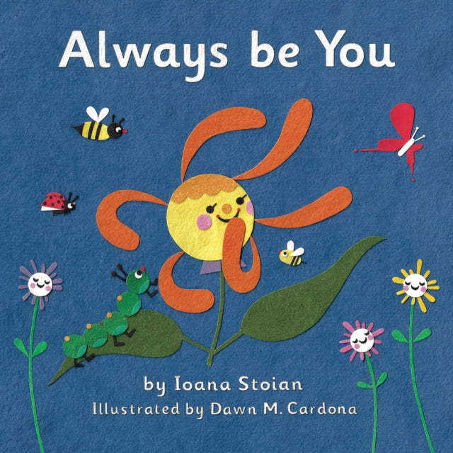 Binding: Special Bindings
Description: Select Guide Rating
Title: Always Be You
Author(s): Stoian Ioana, Dawn M. Cardona
Publisher: Busy Hands Books
Barcode: 9780957619210
Pages: 18 Pages, 18 Full Colour Illustrations
Publication Date: 11/5/2019
Category: Picture Storybooks