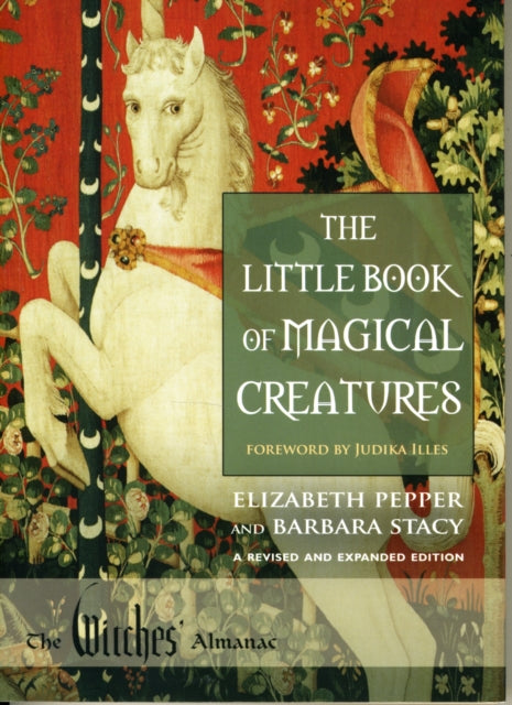 Binding: Paperback
Description: Select Guide Rating
Title: The Little Book Of Magical Creatures
Author(s): Stacy Barbara
Publisher: Witches Almanac
Barcode: 9780977370399
Pages: 160 Pages
Publication Date: 10/31/2009
Category: Spirit Guides, Angels & Channelling