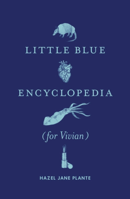 Binding: Paperback
Description: Experimental novel Little BLUE Encyclopedi a (FOR Vivian) tells the unrequited love story of two transwomen.