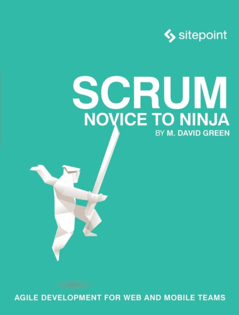 Binding: Paperback
Title: Scrum Novice To Ninja
Author(s): Greem M David
Publisher: Sitepoint Pty Ltd
Barcode: 9780994346919
Pages: 300 Pages
Publication Date: 3/1/2016
Category: Software Engineering