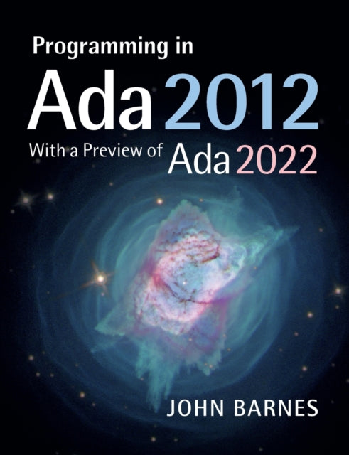 Binding: Paperback
Description: The latest edition of the definitive guide to the Ada language covers the full details of the core language Ada 2012 as updated by the 2016 ISO Corrigendum and introduces the key new features in Ada 2022. The book is in four parts.