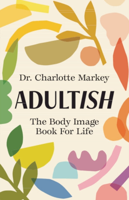 Binding: Paperback
Description: Packed with Q& As evidence - based information and real - life stories Adultish is the ultimate guide to taking - on adulthood with confidence and body positivity.