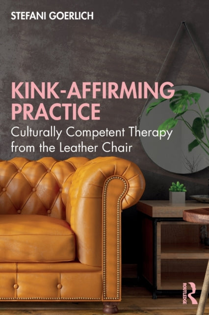 Binding: Paperback
Description: Kink - Affirming Practice is an essential guide in how clinicians can ethically and effectively integrate elements of their client's BSDM identities and practices into their treatment planning creative interventions and client self - care.