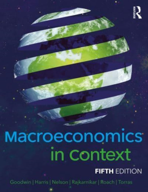 Binding: Paperback
Description: Macroeconomics in Context lays out the principles of macroeconomics in a manner that is thorough up to date and relevant to students. Like its counterpart Microeconomics in Context the book is uniquely attuned to economic social and environmental realities.