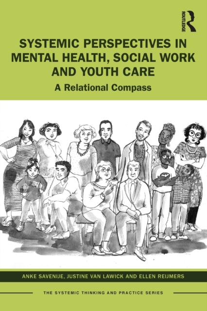 Reijmers Ellen (Interactie - Academie Belgium) - Systemic Perspectives In Mental Health Social Work And Youth Care A Relational Compass - Paperback