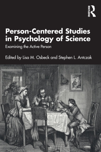 Taylor & Francis Ltd - Person - Centered Studies In Psychology Of Science Examining The Active Person - Paperback