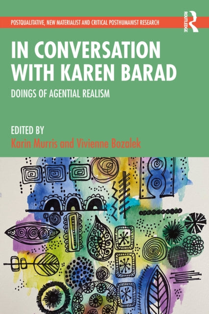 Binding: Paperback
Description: In Conversation with Karen Barad: Doings of Agential Realism is an accessible introduction to Karen Barad's agential realist philosophy.