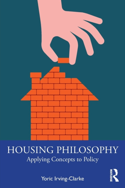 Binding: Paperback
Description: This book addresses key issues in housing policy through the lens of the philosophical concepts that underpin them.