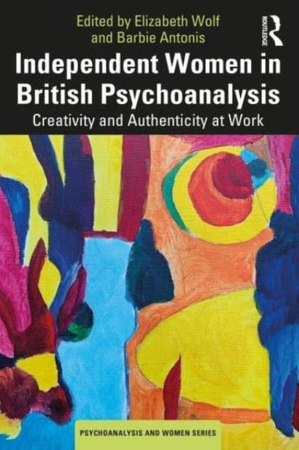 Binding: Paperback
Description: Independent Women in British Psychoanalysis celebrates the lives and work of female psychoanalysts whose significant contributions to the Independent Tradition have hitherto been overshadowed by their male counterparts.