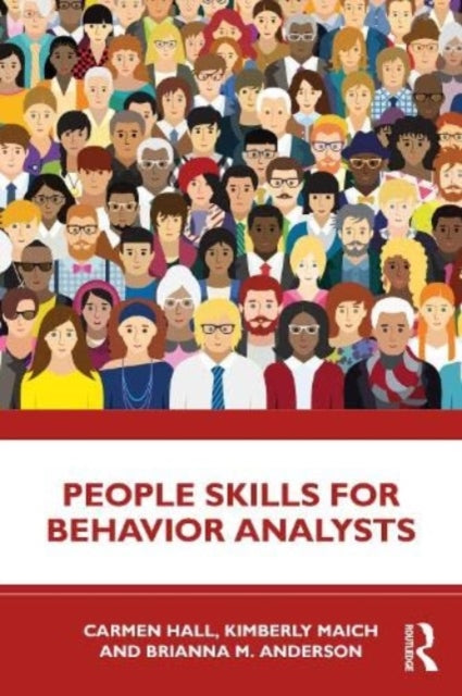 Binding: Paperback
Description: People Skills for Behavior Analysts provides a much - needed introduction to the people skills needed to succeed as a behavior analyst.