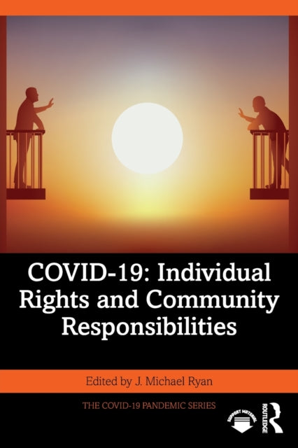 Binding: Paperback
Description: Covid - 19: Individual Rights and Community Responsibilities provides critical insights into the tensions between individual rights and community responsibilities during the Covid - 19 pandemic.