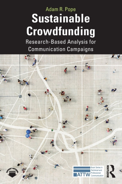 Binding: Paperback
Description: This book analyzes the communication and writing strategies necessary to craft and maintain ongoing crowdfunding campaigns to support businesses nonprofits artists and others.