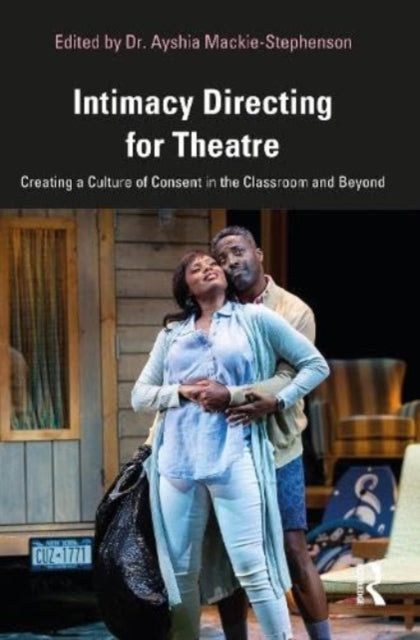 Binding: Paperback
Description: Intimacy Directing for Theatre provides much needed strategies on how teachers and artists can do intimacy work in the classroom and rehearsal room that is safe and just.