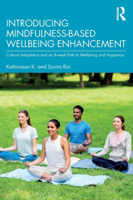 Binding: Paperback
Description: Mindfulness - Based Wellbeing Enhancement (MBWE) integrates Mindfulness and Wellbeing to realize human flourishing and the attainment of happiness.