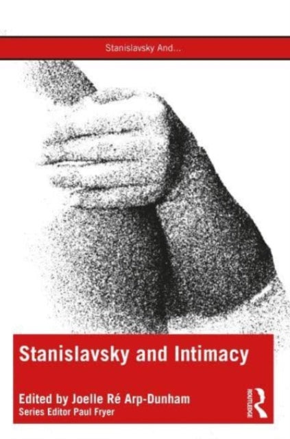 Binding: Paperback
Description: Stanislavsky and Intimacy is the first academic edited book with a focus on how intimacy protocols choreography and theories intersect with the broad practices of Konstantin Stanislavsky's system .