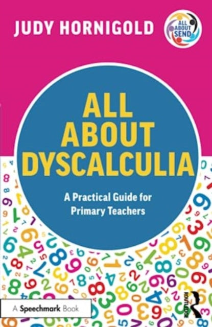 Binding: Paperback
Description: All About Dyscalculia is an accessible and informative guide for primary school teachers designed to increase their knowledge and understanding of dyscalculia and provide practical strategies and advice to build the self - esteem and motivation of learners in their care.