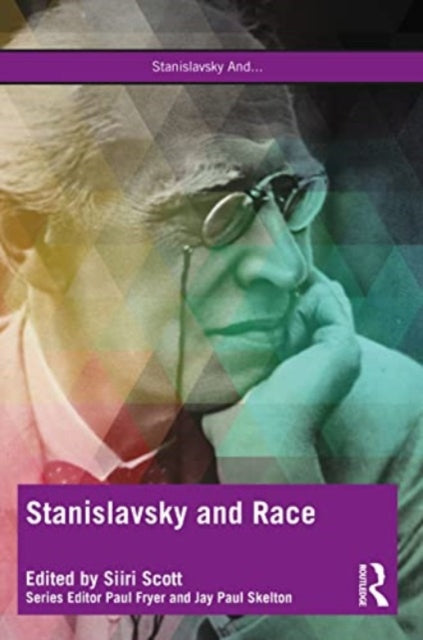 Binding: Paperback
Description: Stanislavsky and Race is the first book to explore the role that Konstantin Stanislavsky's system and its legacies can play in building troubling and illuminating today's anti - racist theatre practices.