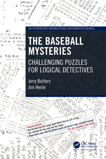 Binding: Paperback
Description: The Baseball Mysteries: Challenging Puzzles for Logical Detectives is a book of baseball puzzles logical baseball puzzles. To jump in all you need is logic and a casual fan's knowledge of the game. The puzzles are solved by reasoning from the rules of the game and a few facts.