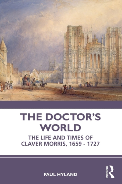 Binding: Paperback
Description: This is the story of the extraordinary life of Claver Morris and the society in which he lived. After his marriage at Chelsea in 1685, Claver Morris moved to Somerset where he established an outstanding reputation for his work as a physician.