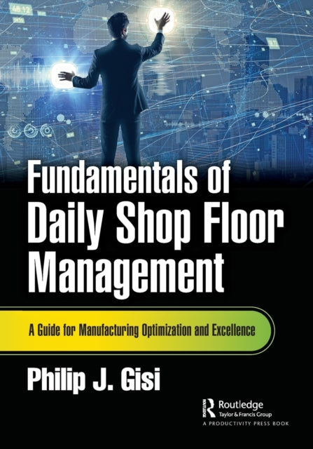 Binding: Paperback
Description: Survival and thriving in today's business environment require companies to continuously strive for operational excellence at all levels of the organization.