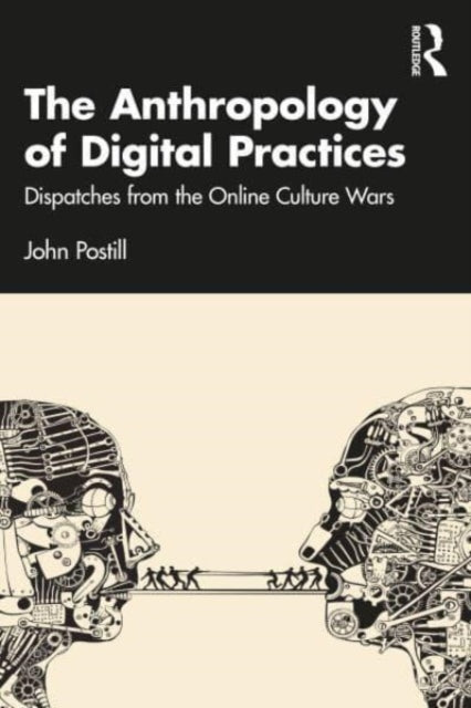 Binding: Paperback
Description: The Anthropology of Digital Practices connects for the first time three distinct research areas digital ethnography causal ethnography and media practice theory to explore how we might track the effects of new media practices in a digital world.