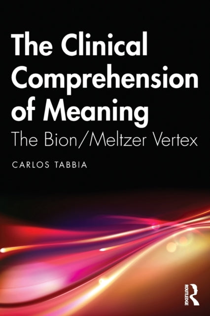 Binding: Paperback
Description: In The Clinical Comprehension of Meaning Carlos Tabbia addresses fundamental questions of psychoanalytic theory and technique unfolding them for the reader in an elegant passionate and poetic style.