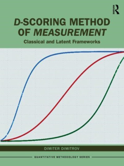 Binding: Paperback
Description: D - scoring Method of Measurement presents a unified framework of classical and latent measurement referred to as D - scoring method of measurement (DSM).